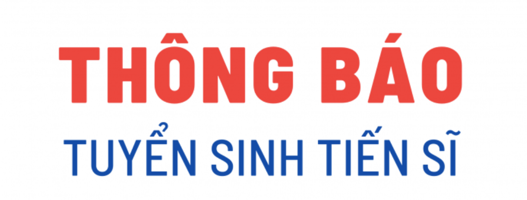 Thông báo tuyển sinh trình độ tiến sĩ năm 2025